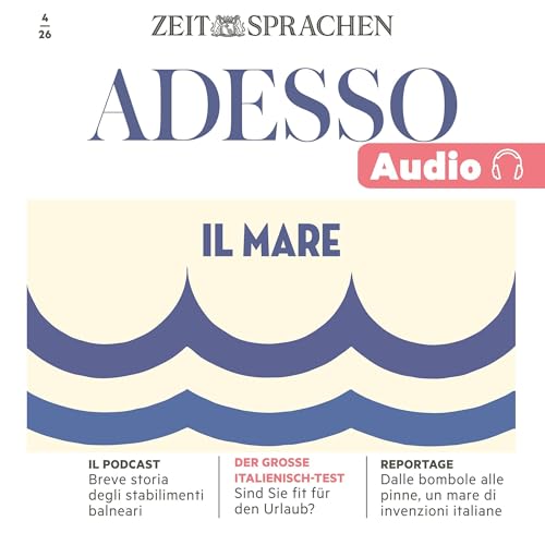 Italienisch lernen Audio &ndash; Il Mare Audiolibro Por ZEIT SPRACHEN arte de portada