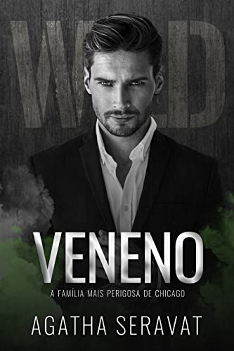 Veneno: Trilogia Wild