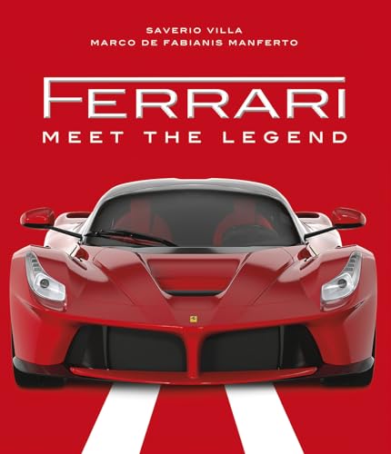 Ferrari: Meet the Legend