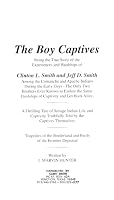 The boy captives: Being the true story of the experiences and hardships of Clinton L. Smith and Jeff D. Smith among the Comanche and Apache Indians during ... hardships of captivity and get back alive 0943639247 Book Cover