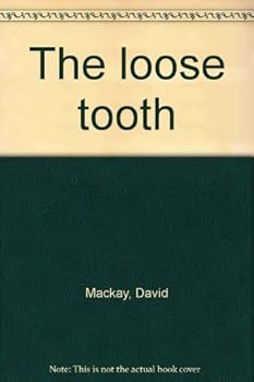 Unknown Binding The loose tooth Book