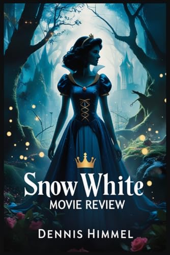 Snow White Movie Review: A Fresh Take on the Classic Fairy Tale with Empowered Characters and Modern Themes