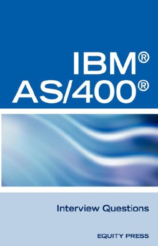 IBM AS400 RPG Interview Questions, Answers, and Explanations: Unofficial Rpg IBM As/400 Certification Review