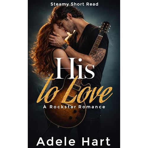 His to Love Audiolibro Por Adele Hart arte de portada