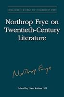 Collected Works of Northrop Frye (27 book series) Kindle Edition