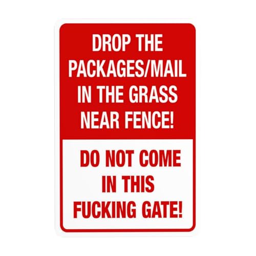 GCXDGCX Drop The Packages Mail in The Grass Near Fence Warning Sign, Security Safety Metal Signs,...