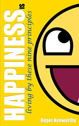 Happiness is...living by these nine principles