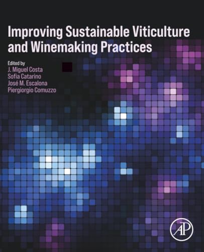 Improving Sustainable Viticulture and Winemaking Practices