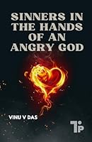Sinners in the Hands of an Angry God 1997541181 Book Cover