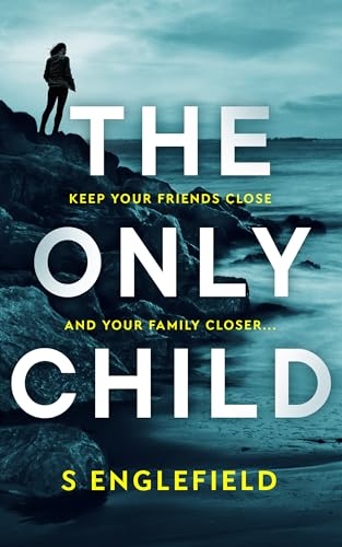 Cover of The Only Child: The first in a gripping new crime series set on the Isle of Wight (DI Jennifer Stone book1)