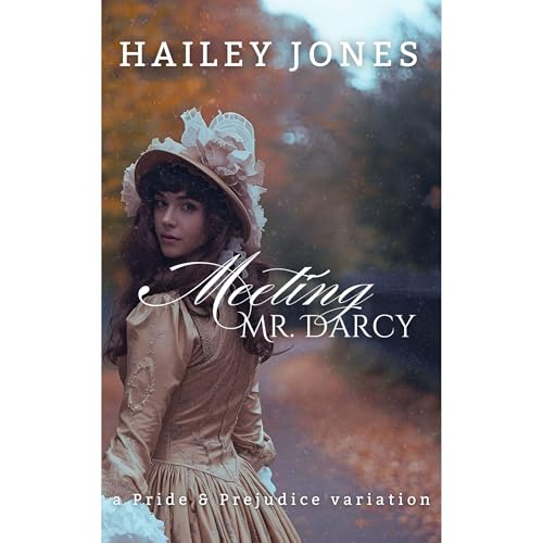 Meeting Mr. Darcy