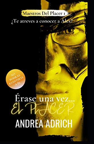 Érase una vez… EL PLACER