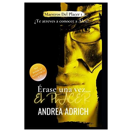 Érase una vez... EL PLACER. (Maestros Del Placer)