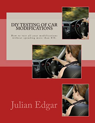 DIY Testing of Car Modifications: How to test aerodynamics, flow test intake & exhaust systems,...