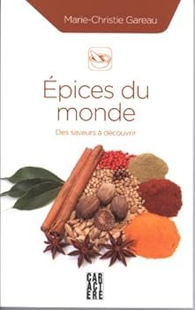 Paperback ?pices du Monde : Des Saveurs ? D?couvrir [French_Canadian] Book