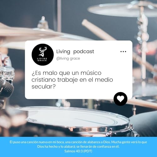 『Episodio 1 ¿Es malo que un músico cristiano trabaje en el medio secular?』のカバーアート