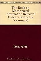 Textbook on Mechanized Information Retrieval 0470469358 Book Cover