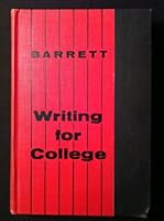 Writing for college B0006AUQG2 Book Cover