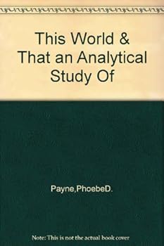 Paperback This World & That an Analytical Study Of Book