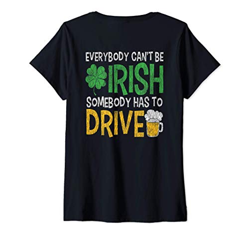 Womens Funny Irish Shamrock Designated Driver St. Patrick's Day Dad V-Neck T-Shirt