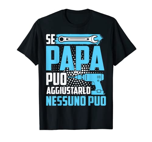 Si papá no puede arreglarlo, divertido papá / abuelo Camiseta