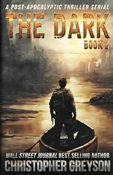 Paperback The Dark 2: A Post-Apocalyptic Thriller Serial Book