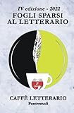 ristorante caffè letterario firenze  Fogli sparsi al letterario: IV edizione 2022