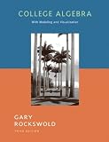 College Algebra with Modeling and Visualization Value Pack (includes Algebra Review Study & MyMathLab/MyStatLab Student Access Kit )
