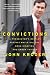 Convictions: A Prosecutor's Battles Against Mafia Killers, Drug Kingpins, and Enron Thieves
