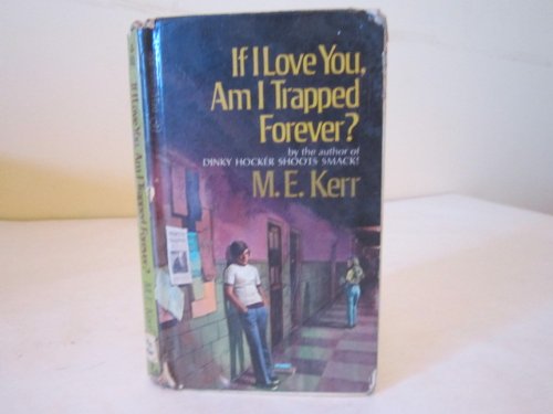 If I love you, am I trapped forever? B007EQ59Y0 Book Cover