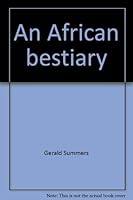 An African bestiary 0671218131 Book Cover