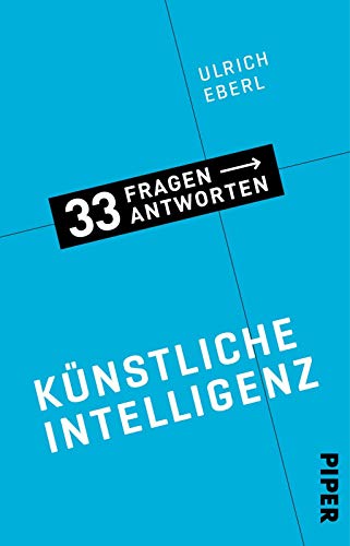 Künstliche Intelligenz: 33 Fragen - 33 Antworten 3