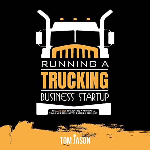 Running a Trucking Business Startup by Tom Jason episode artwork