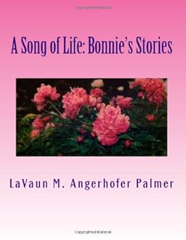 Paperback A song of life:Bonnie's story Book