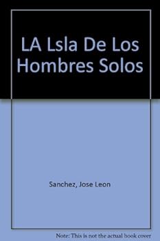 Paperback LA Isla De Los Hombres Solos Book