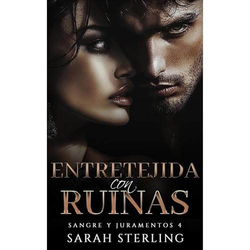 Entretejida con Ruinas Audiolibro Por Sarah Sterling arte de portada