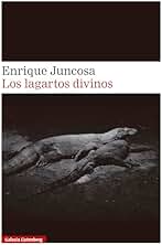 Los lagartos divinos