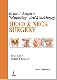 Surgical Techniques in Otolaryngology - Head and Neck Surgery