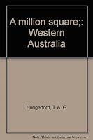 A million square;: Western Australia 0170018237 Book Cover