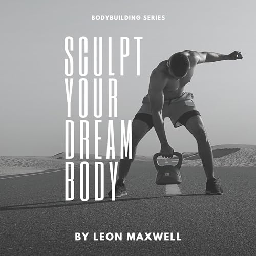 Bodybuilding Series [Written by Leon Maxwell] episode artwork