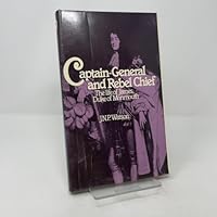 Captain-General and rebel chief: The life of James, Duke of Monmouth 0049200585 Book Cover