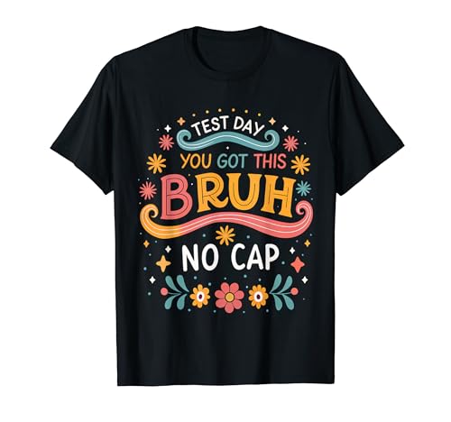 Test Day You Got This Bruh No Cap �ʔ��� ������ �搶 T�V���c