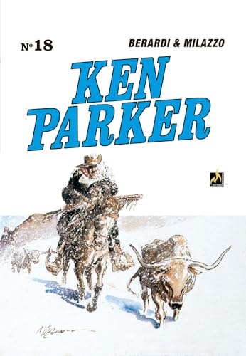 Ken Parker Vol. 18: O caminho dos gigantes / Direito e avesso