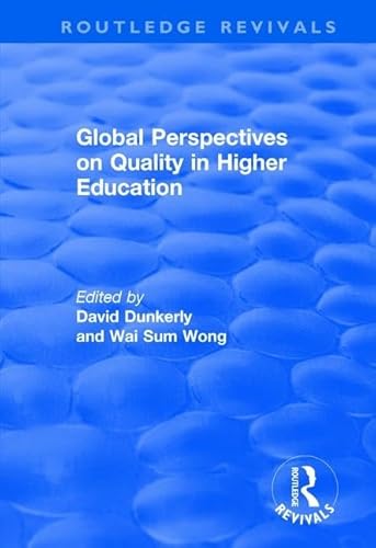 Global Perspectives on Quality in Higher Education (Routledge Revivals)
