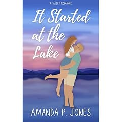 It Started at the Lake Audiolibro Por Amanda P. Jones arte de portada