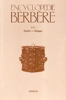 Encyclopedie Berbere. Fasc. XVI: Djalut - Dougga