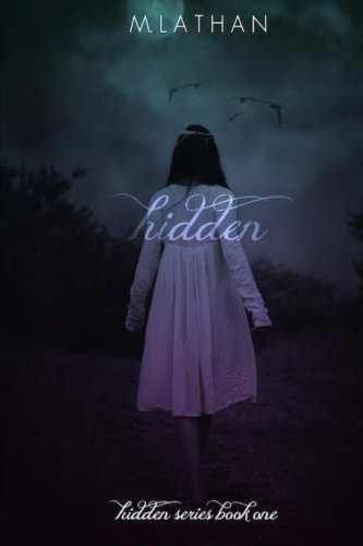 Hidden: Hidden Series Book One