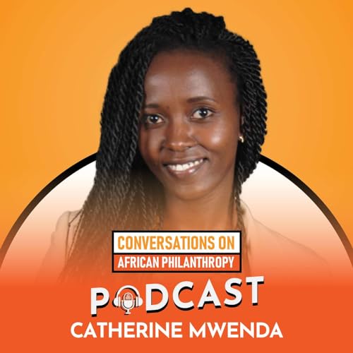In Conversation with Catherine Mwenda Podcast Por  arte de portada