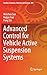 Advanced Control for Vehicle Active Suspension Systems (Studies in Systems, Decision and Control)