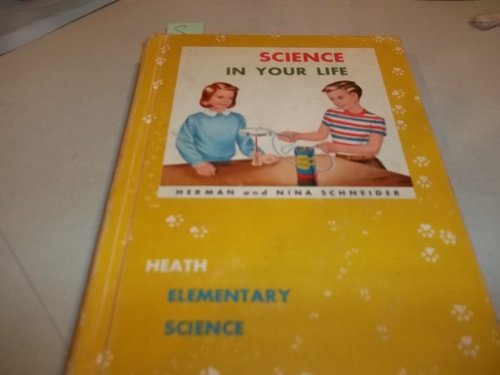 Science in your life (Heath elementary science) B0006PAHXE Book Cover